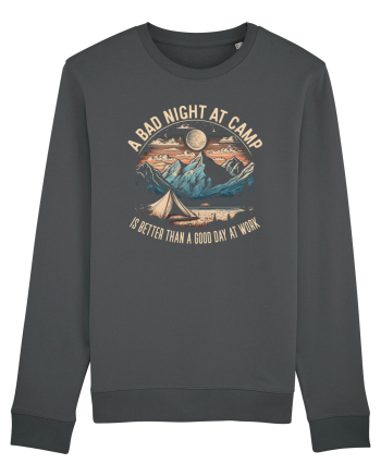 pentru camping - A bad night at camp is better than a good day at work Anthracite