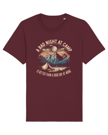 pentru camping - A bad night at camp is better than a good day at work Burgundy