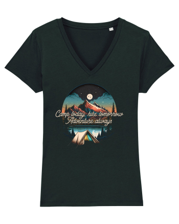 pentru camping - Camp today hike tomorrow adventure always Black