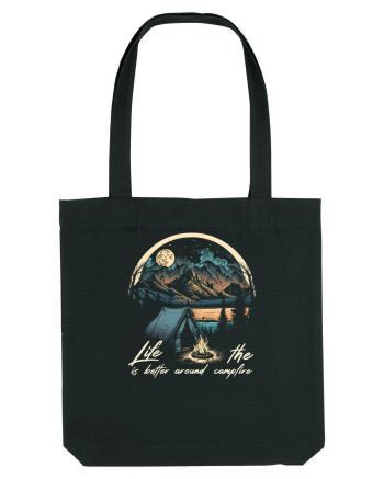 pentru camping - Life is better around the campfire Black