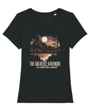 pentru camping - The greatest adventure is what lies ahead Black
