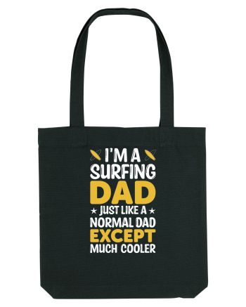 I'm a surfing dad just like a normal dad except much cooler Black