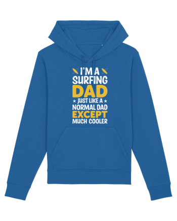 I'm a surfing dad just like a normal dad except much cooler Royal Blue
