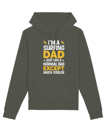 I'm a surfing dad just like a normal dad except much cooler Khaki