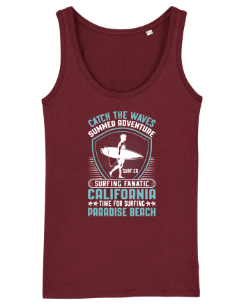 Catch the waves summer adventure surfing fanatic California Burgundy