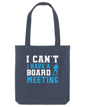 I Can't I Have a Board Meeting Midnight Blue