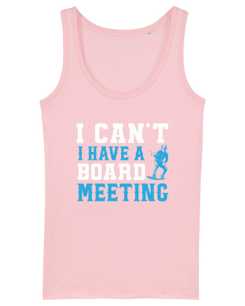 I Can't I Have a Board Meeting Cotton Pink