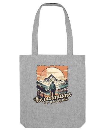 pentru montaniarzi - The mountains are my happy place Heather Grey
