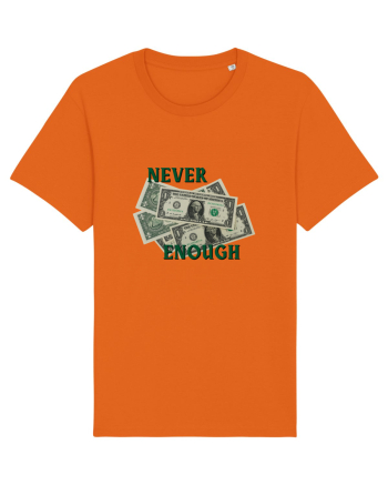 Never Enough Bright Orange