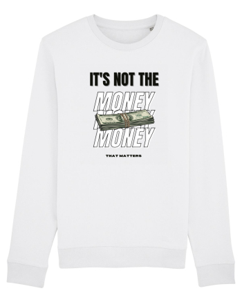It s not the money that matters White