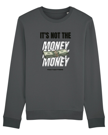It s not the money that matters Anthracite