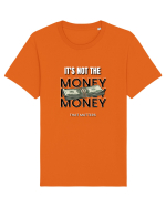 It s not the money that matters Tricou mânecă scurtă Unisex Rocker