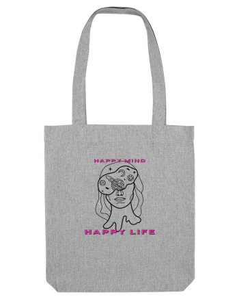 Happy mind happy life Heather Grey