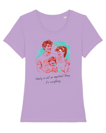 FAMILY IT'S EVERYTHING - V1 Lavender Dawn