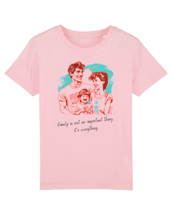 FAMILY IT'S EVERYTHING - V1 Cotton Pink