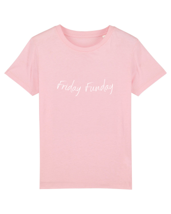 FRIDAY FUNDAY Cotton Pink