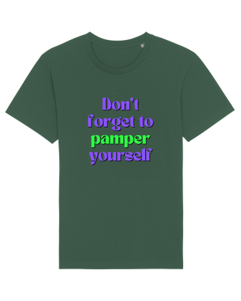 Don t forget to pamper yourself  Bottle Green