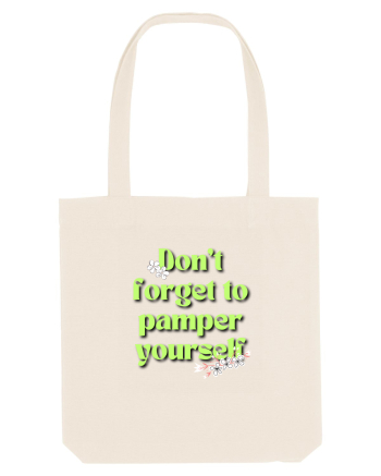 Don t forget to pamper yourself  Natural