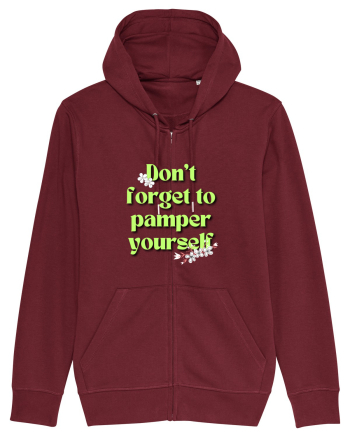Don t forget to pamper yourself  Burgundy