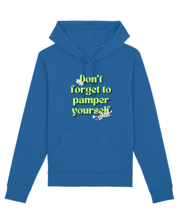 Don t forget to pamper yourself  Royal Blue