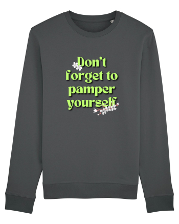 Don t forget to pamper yourself  Anthracite