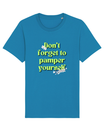 Don t forget to pamper yourself  Azur