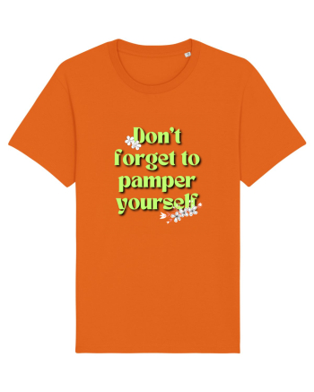 Don t forget to pamper yourself  Bright Orange