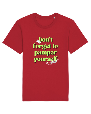 Don t forget to pamper yourself  Red