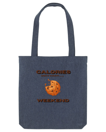 Calories don t count on the weekend Midnight Blue