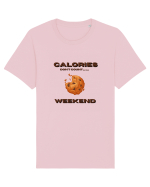 Calories don t count on the weekend Tricou mânecă scurtă Unisex Rocker