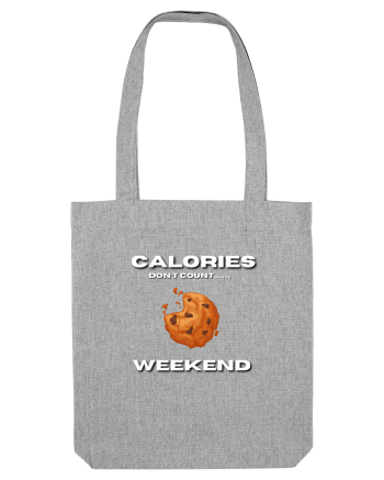 Calories don t count on the weekend Heather Grey