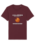 Calories don t count on the weekend Tricou mânecă scurtă Unisex Rocker