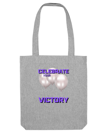 Celebrate your victory Heather Grey