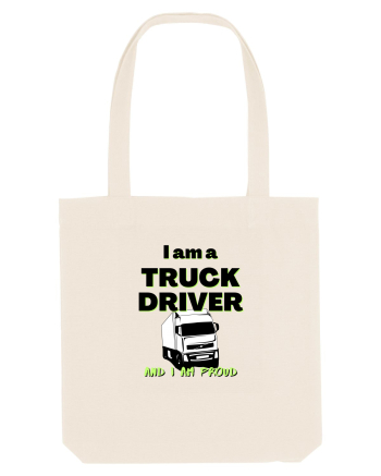 I am a truck driver and i am proud Natural