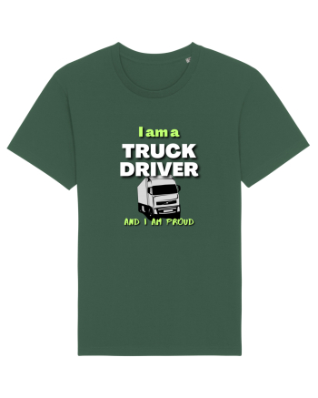 I am a truck driver and i am proud Bottle Green