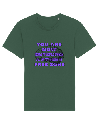 YOU ARE NOW ENTERING A STRESS FREE ZONE Bottle Green