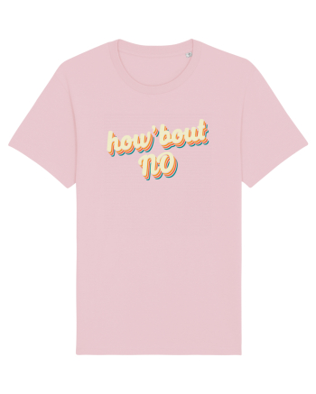 How'Bout NO Cotton Pink