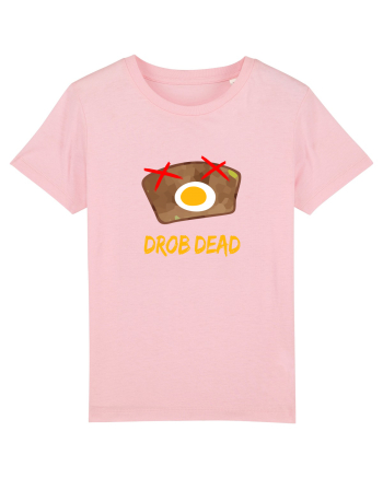 Drob dead Cotton Pink