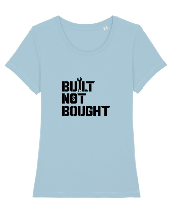 Built not Bought Sky Blue
