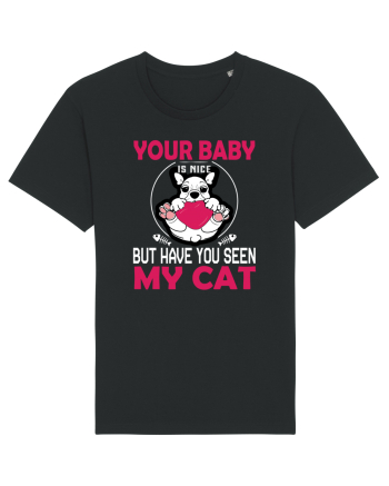 Your Baby Is Nice But Have You Seen My Cat Black