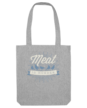 Meat is murder - blue Heather Grey