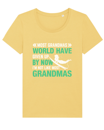 Most Grandmas World Have Given Up By Now I'm Not Like Most Grandmas Jojoba