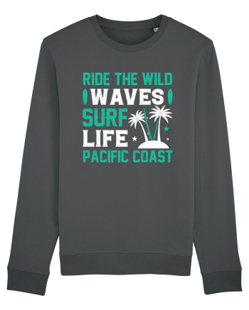 Ride The Wild Waves Surf Life Pacific Coast Anthracite