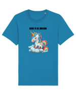 Unicorn dragut mesaj Born To Be Unicorn, design 1 Tricou mânecă scurtă Unisex Rocker