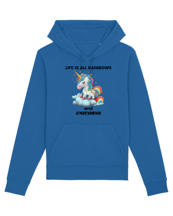 Unicorn dragut mesaj Life is all Rainbows and Unicorns, design 1 Royal Blue