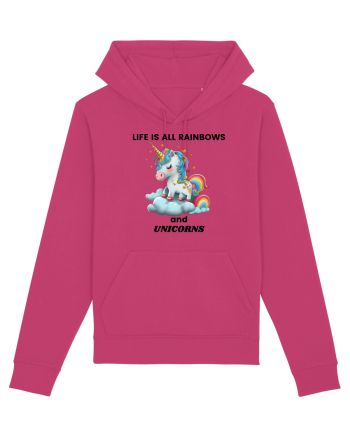 Unicorn dragut mesaj Life is all Rainbows and Unicorns, design 1 Raspberry