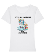 Unicorn dragut mesaj Life is all Rainbows and Unicorns, design 1 Tricou mânecă scurtă guler larg fitted Damă Expresser