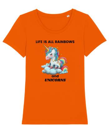 Unicorn dragut mesaj Life is all Rainbows and Unicorns, design 1 Bright Orange