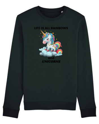 Unicorn dragut mesaj Life is all Rainbows and Unicorns, design 1 Black