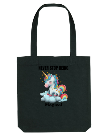 Unicorn dragut mesaj Never Stop Being Magical, design 1 Black